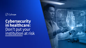 healthcare cybersecurity